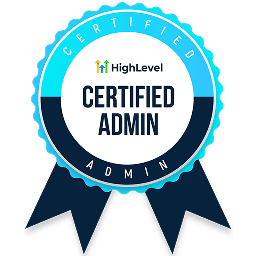 HighLevel Certified Admin badge